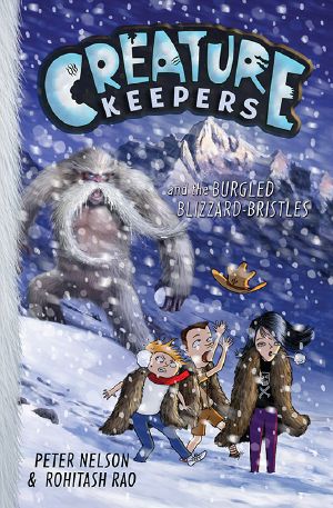 [Creature Keepers 03] • Creature Keepers and the Burgled Blizzard-Bristles